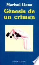Génesis de un crimen