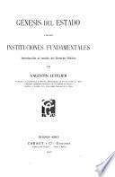 Génesis del estado y de sus instituciones fundamentales