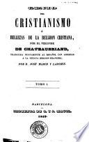 Genio del cristianismo, ó, Bellezas de la relijion cristiana