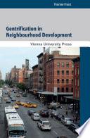 Gentrification in Neighbourhood Development