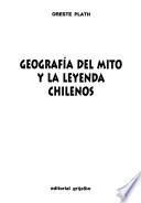 Geografía del mito y la leyenda chilenos