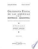 Geografía física de las Américas y de la República argentina ...