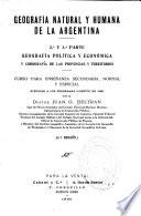 Geografía natural y humana de la Argentina. Curso para enseñanza secundaria, normal y especial. Responde a los programas vigentes (1926)