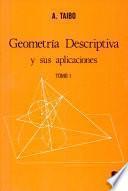 Geometría descriptiva y sus aplicaciones