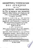 Geometrica vindicacion del Apendice de la antorcha mathematica