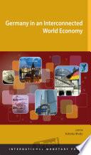 Germany In An Interconnected World Economy