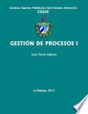 Gestión de Procesos I: guia de estudio
