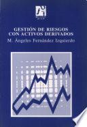 Gestión de riesgos con activos derivados