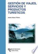 Gestión de viajes, servicios y productos turísticos