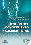 Gestión del conocimiento y calidad total