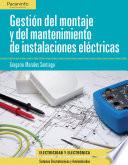 Gestión del montaje y mantenimiento de instalaciones eléctricas