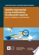 Gestión empresarial en las instituciones de educación superior para la calidad y la pertinencia