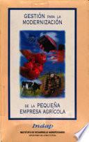 Gestión para la modernización de la pequeña empresa agrícola