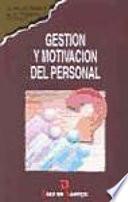 Gestión y motivación del personal