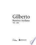 Libro Gilberto Ramírez Arellano, 1942-2006