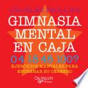 Gimnasia mental en caja
