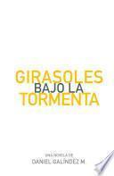 Girasoles bajo la Tormenta
