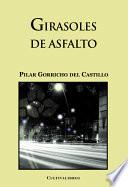 Girasoles de Asfalto
