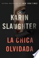 Girl, Forgotten / La Chica Olvidada \ (Spanish Edition)