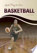 Girls Play to Win Basketball