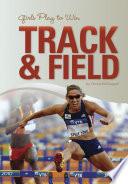 Girls Play to Win Track & Field