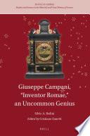 Giuseppe Campani, “Inventor Romae,” an Uncommon Genius