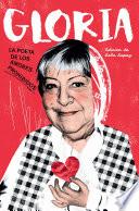Gloria. La poeta de los amores prohibidos