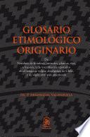 Glosario etimológico originario
