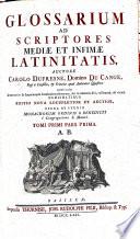 Glossarium Ad Scriptores Mediae Et Infimae Latinitatis