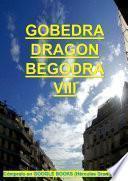 GOBEDRA DRAGON BEGODRA VIII – (Español)