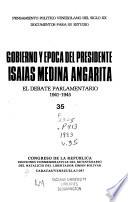 Gobierno y época del presidente Isaías Medina Angarita