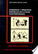 Gobiernos y ministros españoles en la edad contemporánea