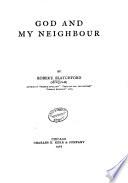 God and My Neighbour. (Reprinted from the Clarion.).