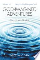 God-Imagined Adventures
