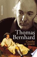 Goethe se muere