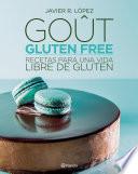 Goût, Gluten Free