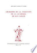 Grabados de la colección de la Academia de San Carlos