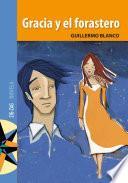 Gracia y el forastero