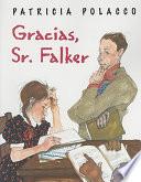 Gracias, Senor Falker