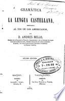 Gramatica de la lengua castellana, destinada al uso de los americanos,