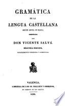 Gramática de la lengua Castellana segun ahora se habla