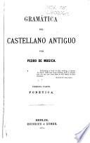 Gramática del castellano antiguo