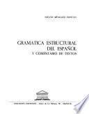 Gramática estructural del español y comentario de textos
