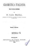 Gramatica italiana para uso de los espanoles. 6. ed
