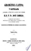 Gramatica Latina Y Castellana ... Aumentada y modificada por Jose Ortega Y Espinos
