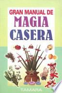 Gran Manual de Magia Casera