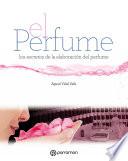 Grandes Obras de Manualidades. El perfume