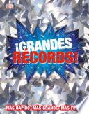 ¡Grandes Récords!