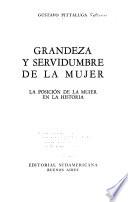 Grandeza y servidumbre de la mujer