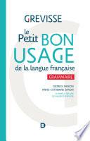 Grevisse : Le Petit bon usage de la langue française - Grammaire
